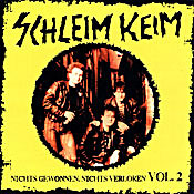 Schleim-Keim "Nichts Gewonnen, Nichts Verloren - Vol.2 - (Die Gotha-Tapes 1988-90)" 